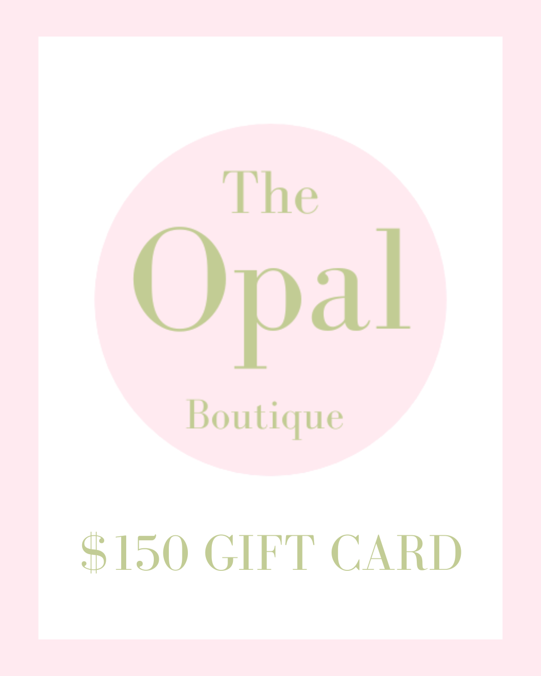 The Opal Boutique Digital Gift Card