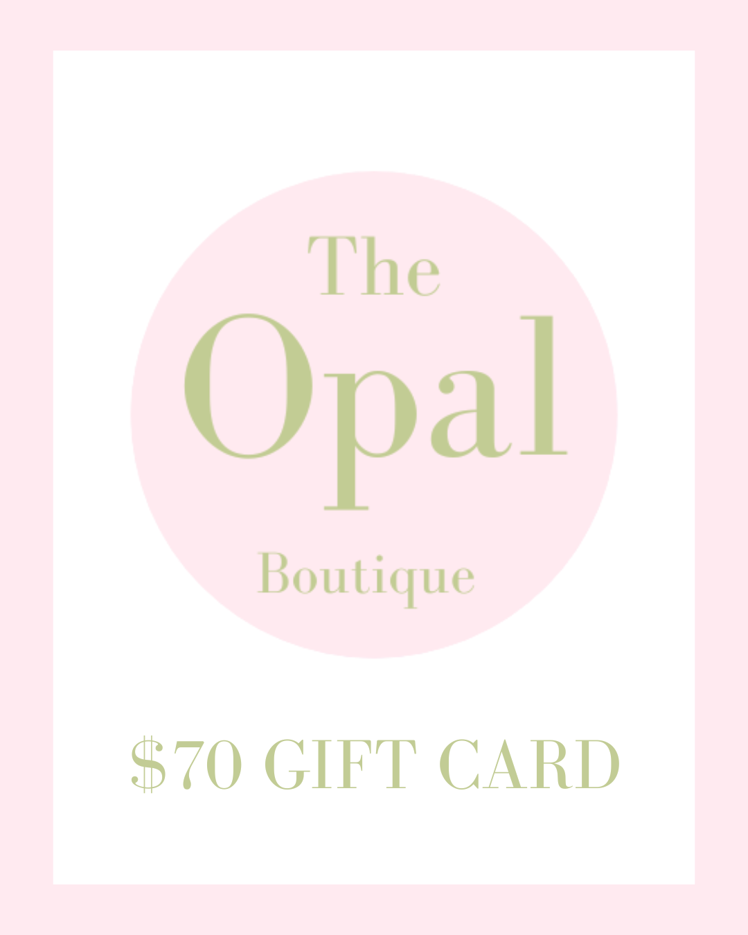 The Opal Boutique Digital Gift Card