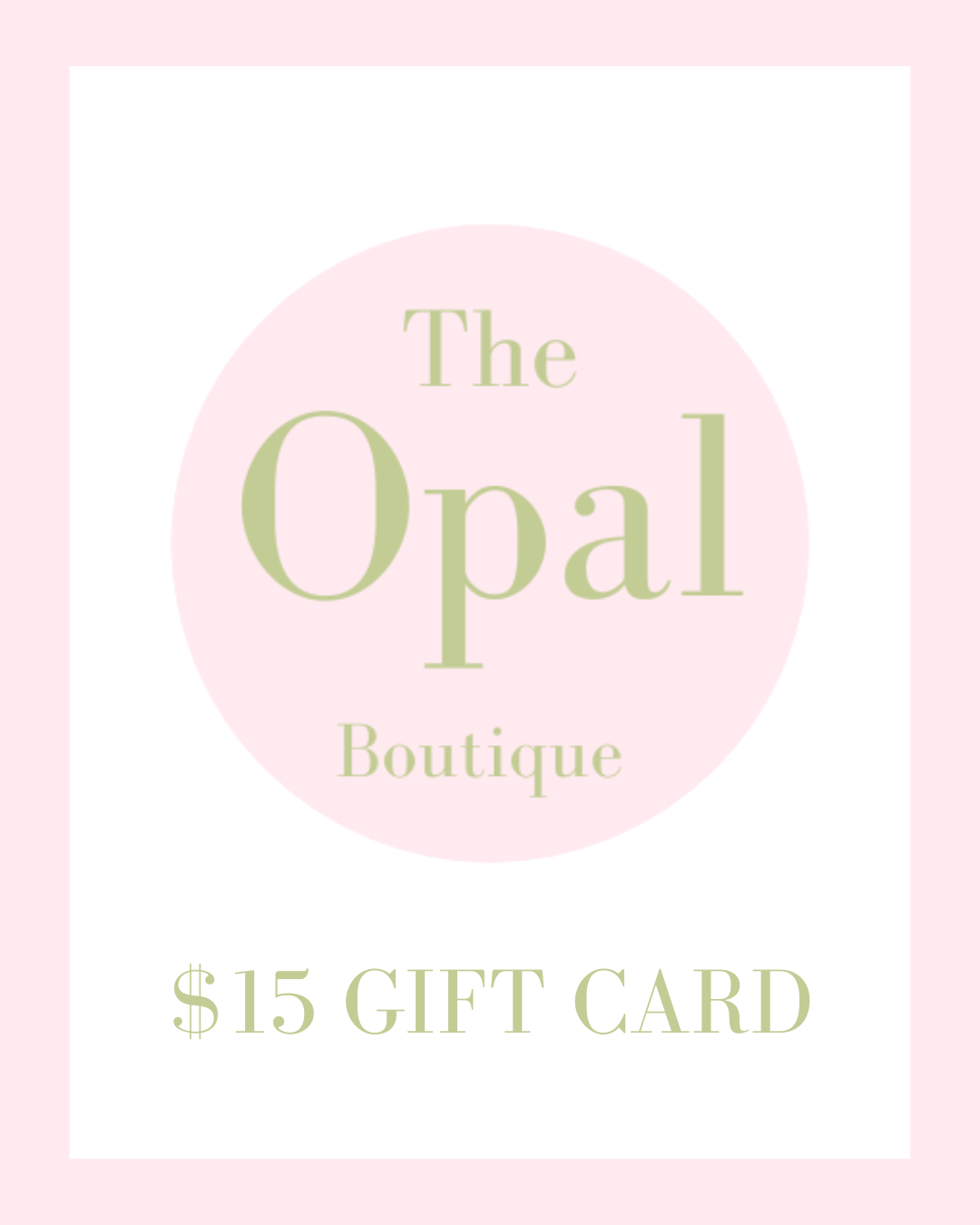 The Opal Boutique Digital Gift Card