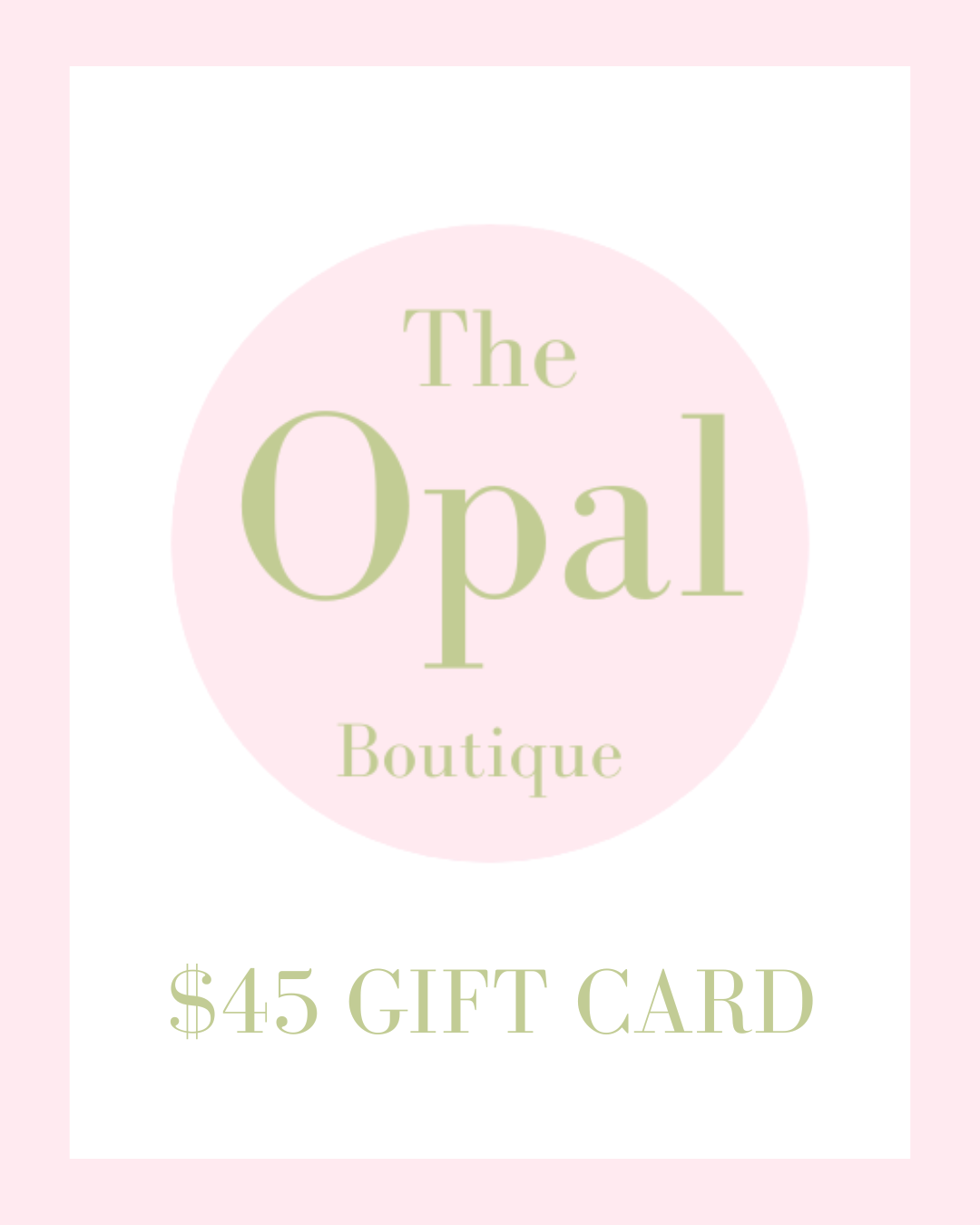 The Opal Boutique Digital Gift Card